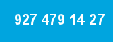 927 479 14 27 927 479 14 27